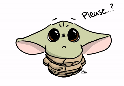 Grogu looks up with wide pleading eyes while handwritten text says “Please…?”