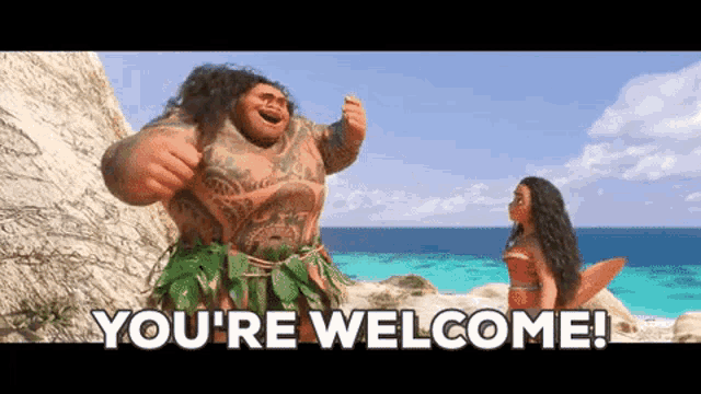 Maui poses confidently on the beach beside Moana with “YOU’RE WELCOME!” subtitles.