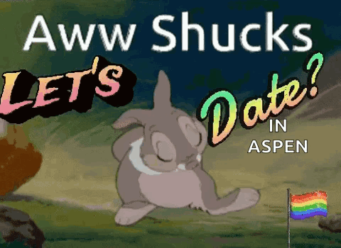 A cartoon bunny invites viewers to “Let’s Date?” for an Aspen trip, with a rainbow flag.