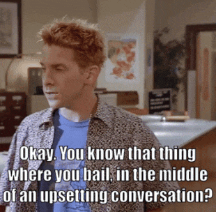 a man in a blue shirt says okay you know that thing where you fail in the middle of an upsetting conversation
