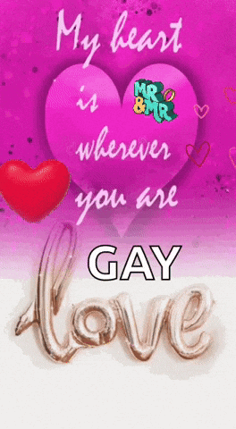 a pink heart with the words " my heart is wherever you are gay " on it