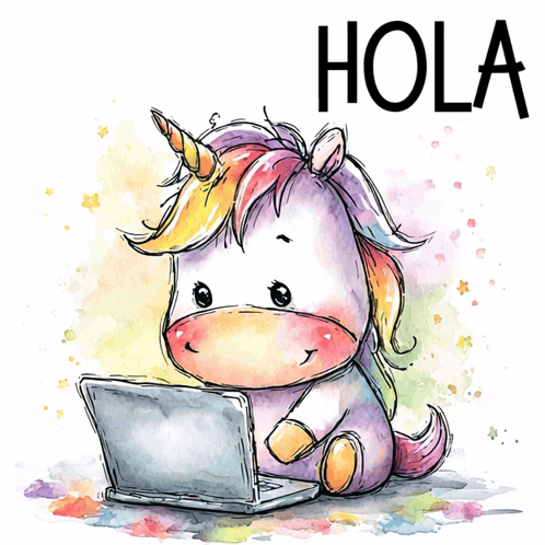A unicorn at a laptop says “HOLA.”