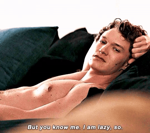 A man reclines with the caption “But you know me? I am lazy, so.”