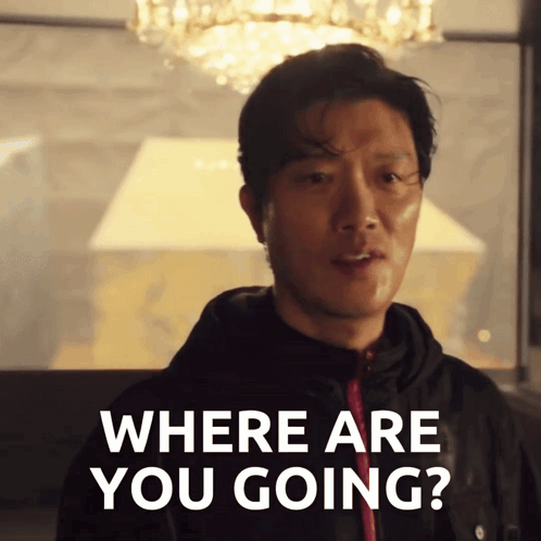 a man says where are you going