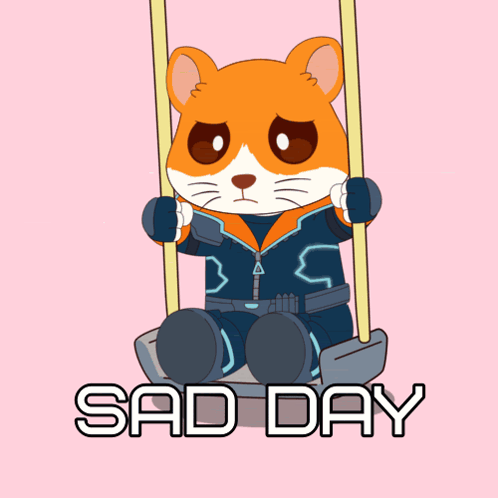 a cartoon hamster is sitting on a swing with the words sad day below him