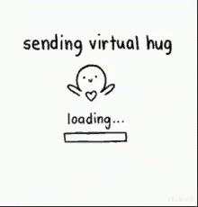 A simple card reads “sending virtual hug” above a loading bar.