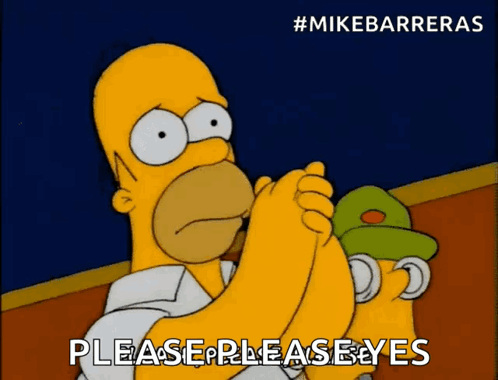 Homer Simpson clasps his hands while “PLEASE PLEASE YES” appears below.