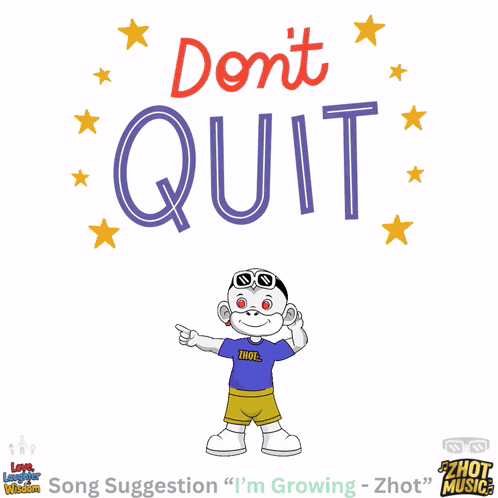 a poster that says " do n't quit " with a doll on it