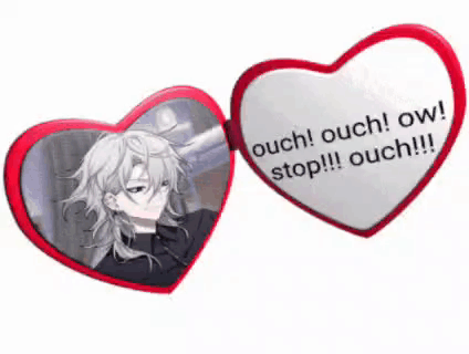 Two heart-shaped frames contain a grayscale character image and the text “ouch! ouch! ow! stop!!!”.