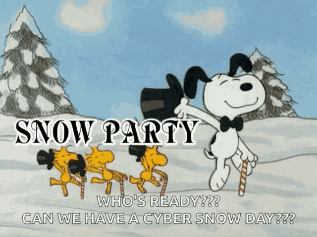 a cartoon of snoopy and woodstock in the snow with the words snow party who 's ready