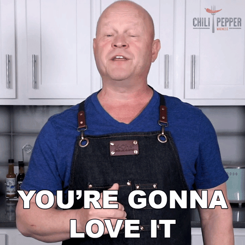 a man wearing a blue shirt and an apron says you 're gonna love it