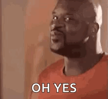 A man reacts with a pleased expression beside “OH YES.”