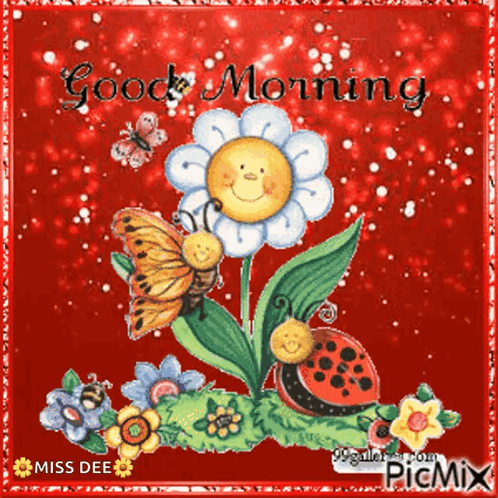 a picture of a flower with a ladybug and a butterfly that says good morning
