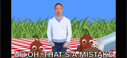 a man is standing on a picnic table with two ants and the words uh oh that 's a mistake on the bottom