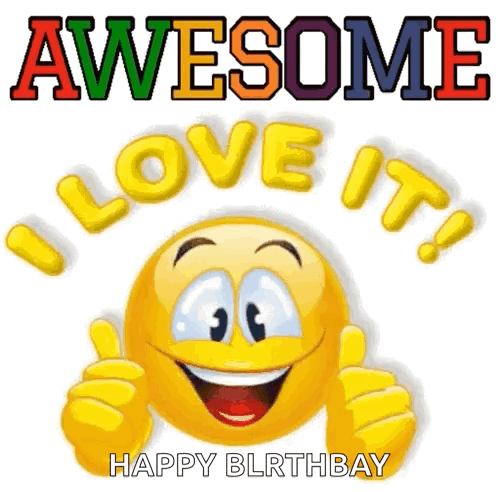 A smiling emoji gives two thumbs up beside “AWESOME I LOVE IT!”