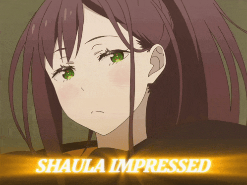 a picture of a girl with green eyes and the words shaula impressed