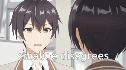 two anime characters are looking at each other with the words " emaline disagrees " written on the bottom