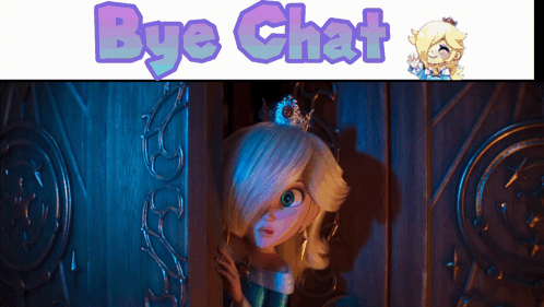 a bye chat sign with a picture of a princess