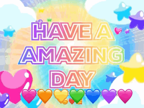 Pastel hearts and stars surround the phrase “HAVE A AMAZING DAY.”