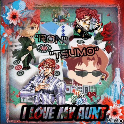 a picture of ron " tsumo " from jojo 's bizarre adventure and the words " i love my aunt "