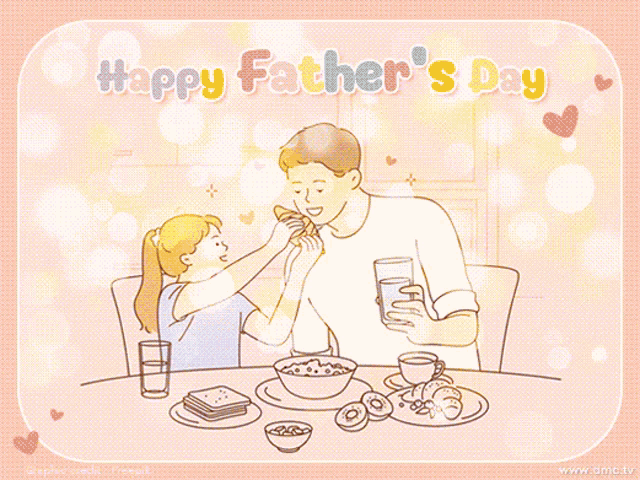 a happy father 's day greeting card with a little girl feeding her father
