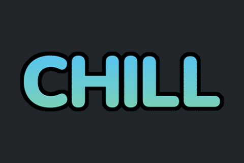 The word “CHILL” appears in big rounded blue letters on a dark background.