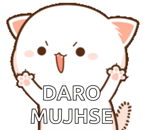 Peach the cartoon cat hisses with paws raised, captioned “DARO MUJHSE.”