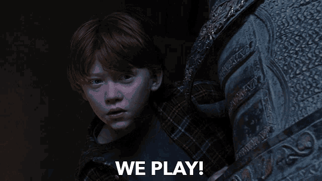 a harry potter character says we play