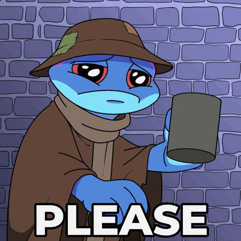 Sad cartoon Pepe-style frog in a brown hat holds out a cup beneath the caption “PLEASE.”