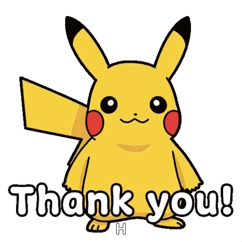 Pikachu stands smiling with the caption “Thank you!”