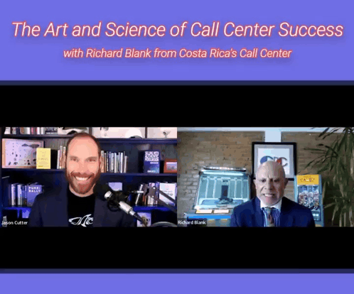 the art and science of call center success with richard blank from costa rica's call center