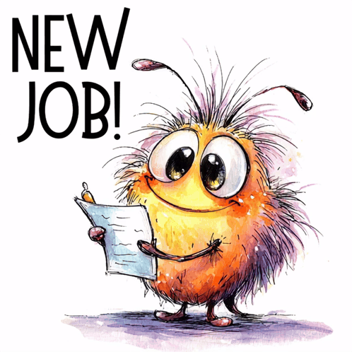 a cartoon character holding a piece of paper with the words new job written above it