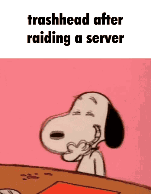 snoopy is sitting at a table with his eyes closed and the words `` trashhead after raiding a server '' .