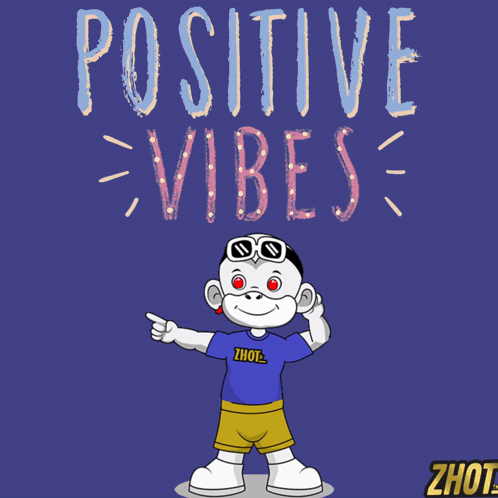 a poster with a monkey and the words positive vibes written on it