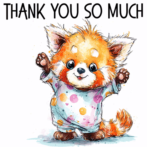 A cheerful red panda character waves beneath “THANK YOU SO MUCH.”