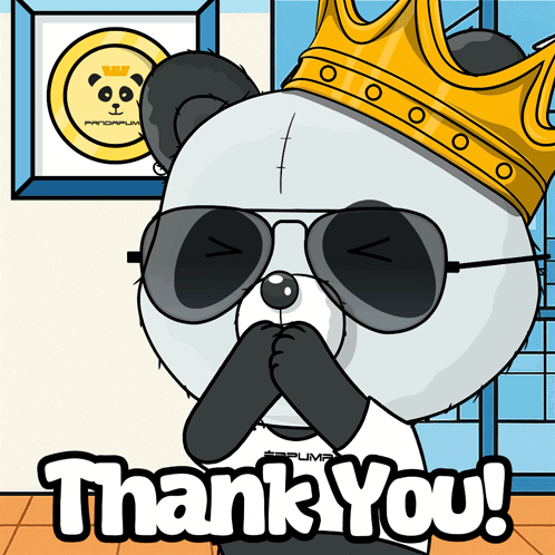 a panda bear wearing sunglasses and a crown says " thank you "