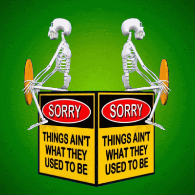 two skeletons sitting on a sign that says sorry things ain 't what they used to be