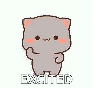 A small gray cartoon cat stands happily above the word “EXCITED.”