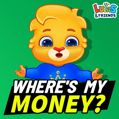 a cartoon bear is asking where is my money ?