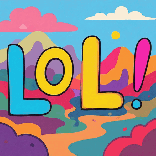 A colorful wavy graphic spells out “LOL!”